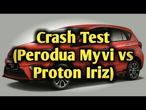 Crash Test (Perodua Myvi vs Proton Iriz)