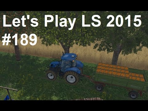 Let's Play Landwirtschafts Simulator 2015 #189 Frisches Obst ernten LS15 Gameplay deutsch