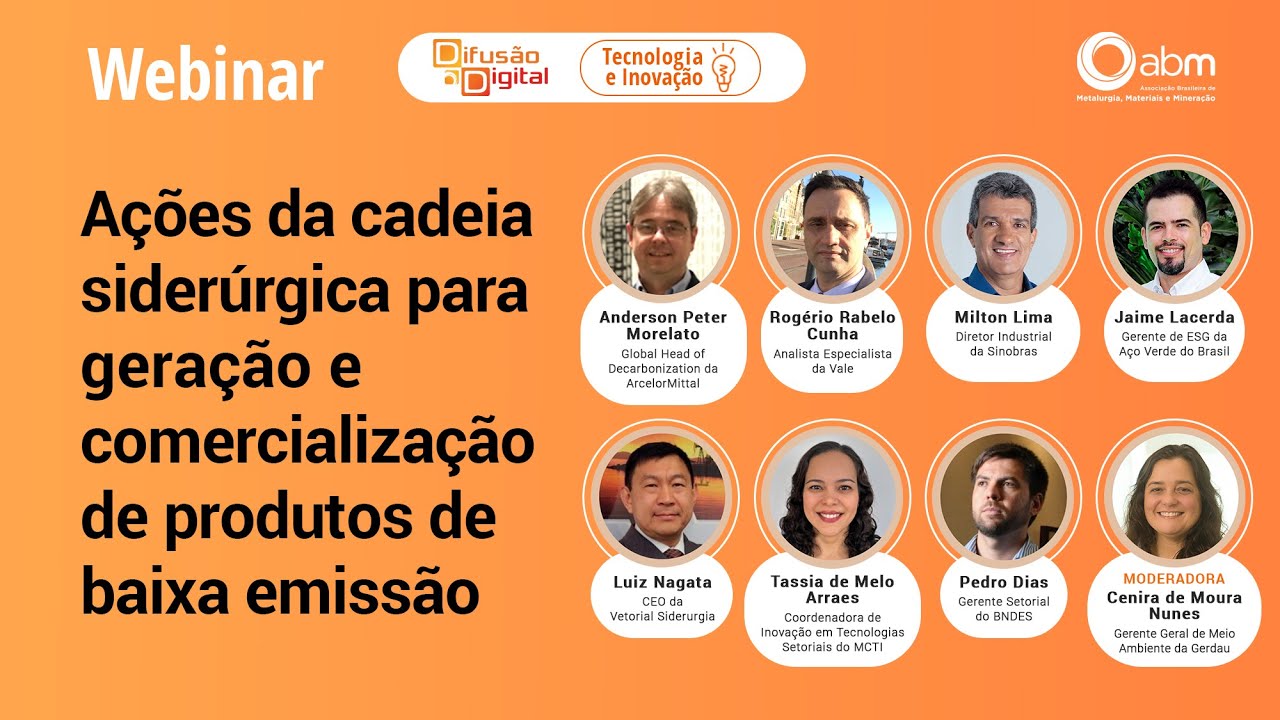 Webinar - Ações da cadeia siderúrgica para geração e comercialização de produtos de baixa emissão