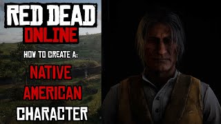 How to create a badass Native American in Red Dead Online