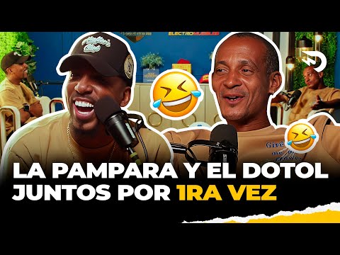 LA PAMPARA AND EL DOTOL TOGETHER FOR THE FIRST TIME 😂😂😂😂😁