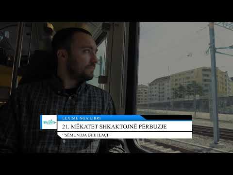 21. Mëkatet shkaktojnë përbuzje - Lexime nga libri: ''Sëmundja dhe ilaçi''