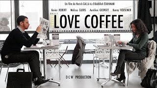 LOVE COFFEE - DCW Production