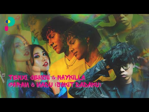 Tenxi, Jemsii & Naykilla - Garam & Madu (Sakit Dadaku) ku mulai merindu // Lyric Video