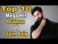 Top 10 Mega Hit Dramas of Zain Baig || The House of Entertainment