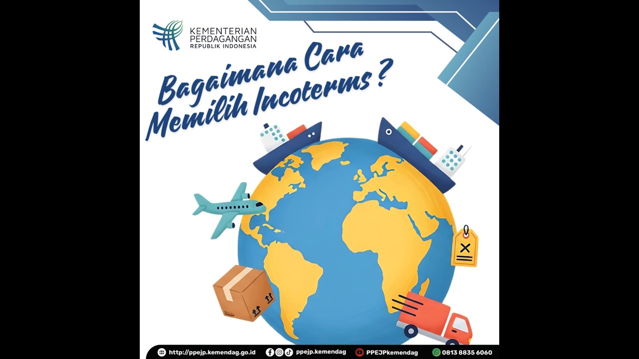 pemilihan incoterms dalam perdagangan internasional