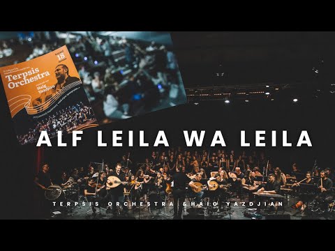 Alf  Leila Wa Leila_Terpsis Orchestra & Haig Yazdjian
