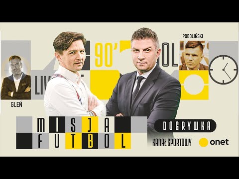 MISJA FUTBOL DOGRYWKA - BOREK, SMOKOWSKI, PODOLIŃSKI I GLEŃ