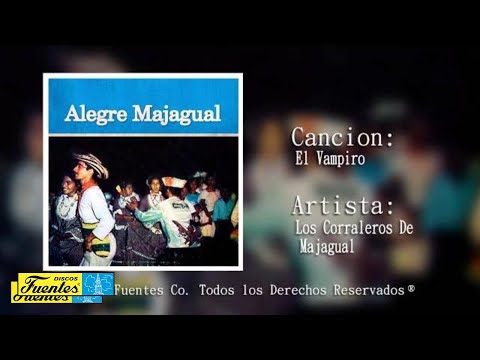 El Vampiro - Los Corraleros de Majagual | Discos Fuentes