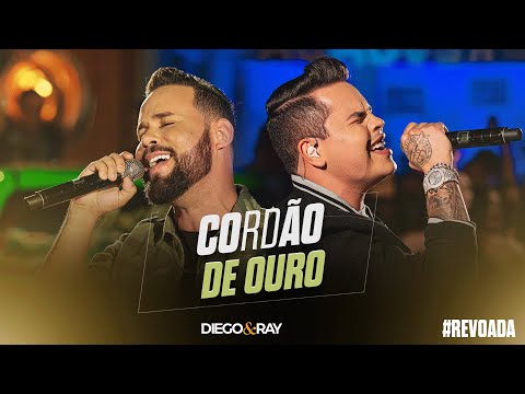 Diego e Ray - Cordão de Ouro #revoada