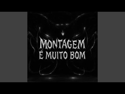 MONTAGEM É MUITO BOM (SPEED)