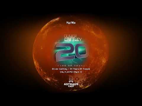 Oliver Cattley - 20 Years Of Trance (06.11.2019) (Part 1)