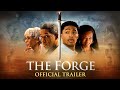 The Forge New Movie Trailer