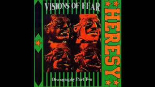 Heresy ‎– Visions Of Fear (Discography Part Two)