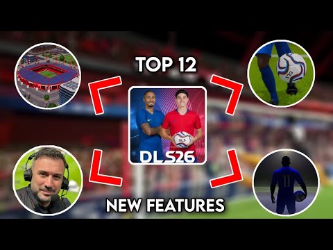 🚨OFFICIAL!!! TOP 12 NEW FEATURES ADDED TO DLS 26 | DREAM LEAGUE SOCCER 2026😱