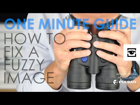 Pulsar One Minute Guide: How to Fix a Fuzzy Image