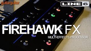 Video thumbnail for Line 6 - Firehawk FX by GUITARGUITAR