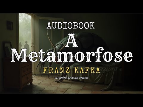 🛏️A Metamorfose – Franz Kafka | Audiolivro Completo | Clássico da Alienação Humana