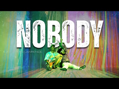 NOBODY - Kris Lawrence (Official Music Video)