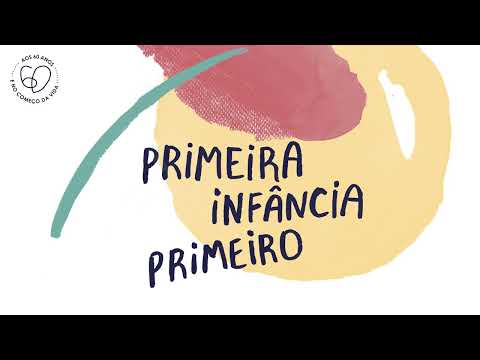 Primeira Infancia Primeiro - Paulo Padilha