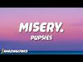 Pupsies Misery Slowed Lyrics