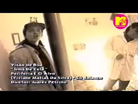 Visão de Rua - Irmã de Cela (High Quality)