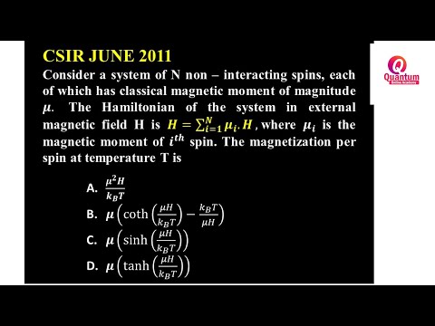 24. Magnetization per spin of magnetic moment I Canonical Ensemble I CSIR  JL DL Physics I QOA