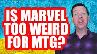 Is Marvel Too Weird For MTG?
