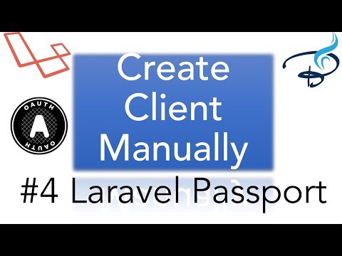 Laravel Passport | | OAuth 2 0 | Create Clients Manually 4