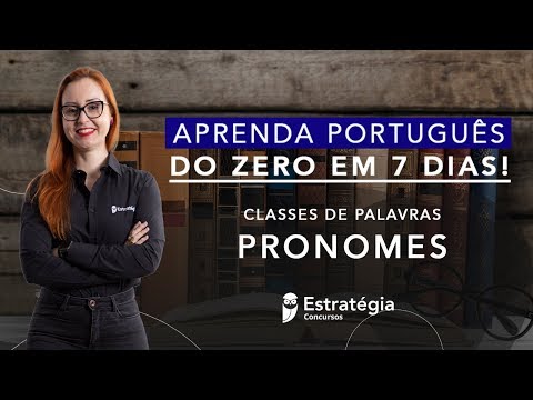 Semana Especial Aprenda Português do Zero em 7 dias: Pronomes - Prof. Janaína Arruda