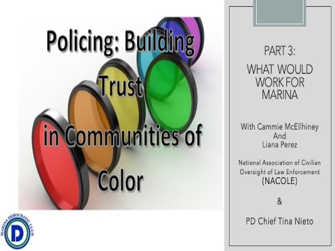 Policing: Building Trust in Communities of Color, Part 3