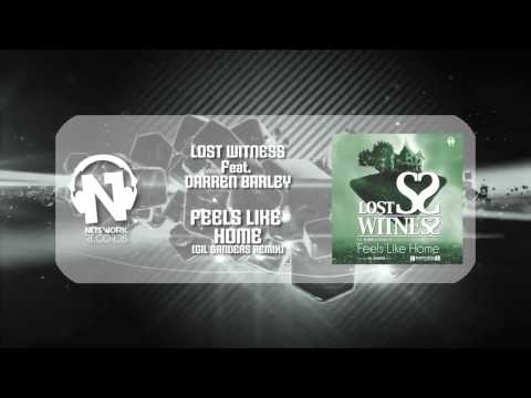Lost Witness Feat. Darren Barley - Feels like home (Gil Sanders Remix)