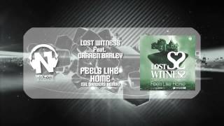 Lost Witness Feat. Darren Barley - Feels like home (Gil Sanders Remix)