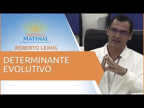 Tertúlia Matinal 162 - Determinante Evolutivo