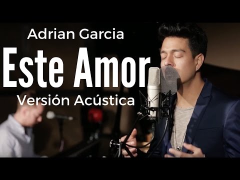 Adrian Garcia - Este Amor [Versión Acústica] Live at Resident Studios, London
