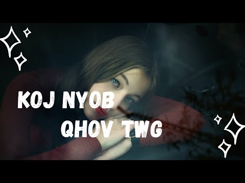 Hmong Song | Koj Nyob Qhov Twg with Lyrics