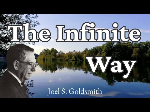 The Infinite Way ♾️ FULL AUDIOBOOK ♾️ Joel S. Goldsmith