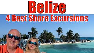Cruising to Belize - The four best and safest shore excursions in Belize.