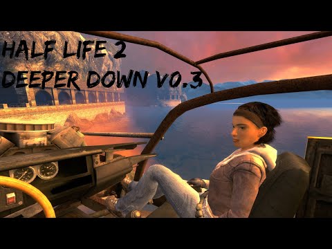 Half Life 2: Deeper Down v0.3 | Full Walkthrough