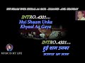 Hui Sham Unka Karaoke With Scrolling Lyrics Eng  & हिंदी
