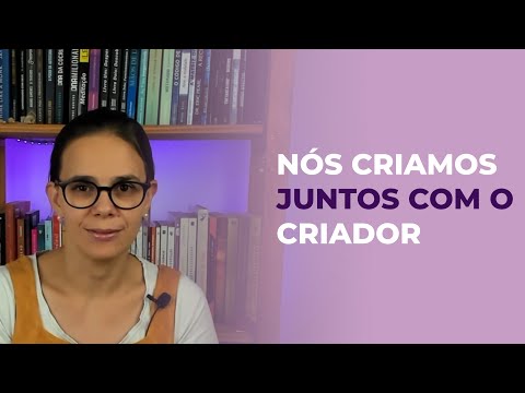 NÓS CRIAMOS JUNTOS COM O CRIADOR