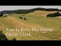 133 SDA Hymn - Now Is Born The Divine Christ Child (Singing w/ Lyrics)
