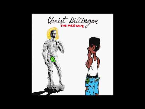 CHRIST DILLINGER THE MIXTAPE