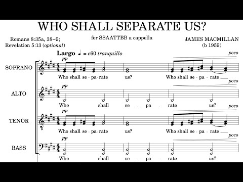 James MacMillan - Who shall separate us? (score video)