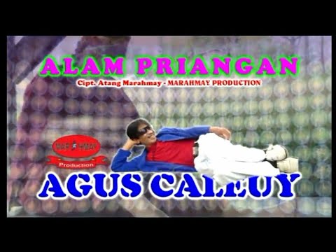 Grup Calung Marahmay - Agus Caleuy -  Alam Priangan