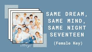 Download lagu Seventeen - Same Dream, Same Mind, Same Night (Female Version) mp3