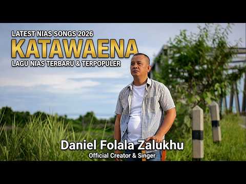 Katawaena - Daniel Folala Zalukhu
