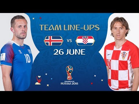 LINEUPS – ICELAND V CROATIA - MATCH 40 @ 2018 FIFA World Cup™