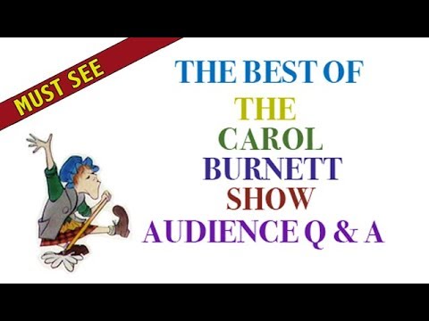 The Best of The Carol Burnett Show Audience Q & A