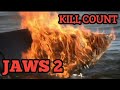 Jaws 2 1978 KILL COUNT